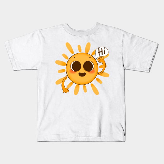 Sun salutation Sun says Hi Kids T-Shirt by SusanaDesigns